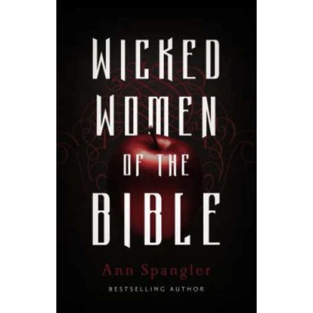 Wicked Women of the Bible by Ann Spangler Zondervan Softcover Christian Book